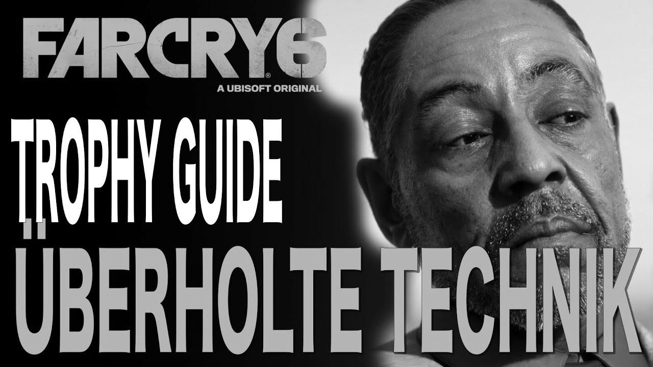 Far Cry 6 Guide – Overhauled Tech – Trophy Achievement Guide