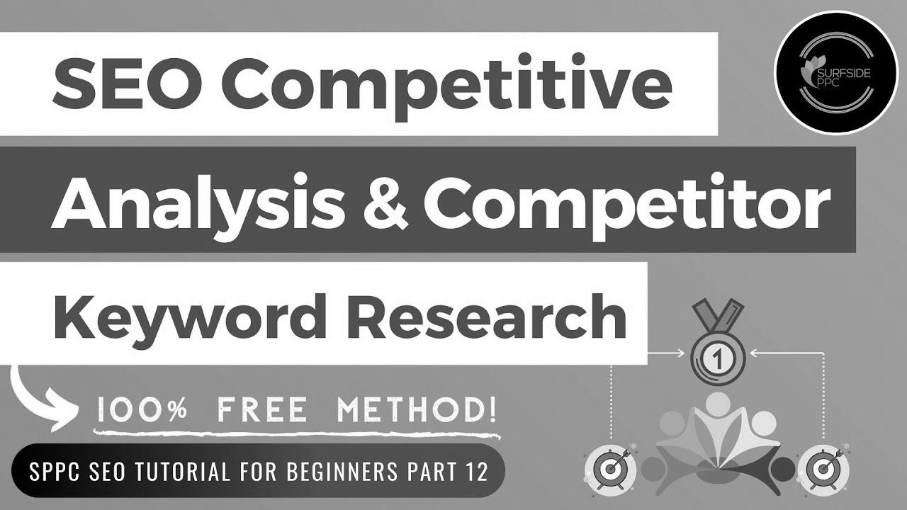 Free search engine optimisation Aggressive Analysis & Competitor Key phrase Research Tutorial – SPPC search engine optimization Tutorial #12