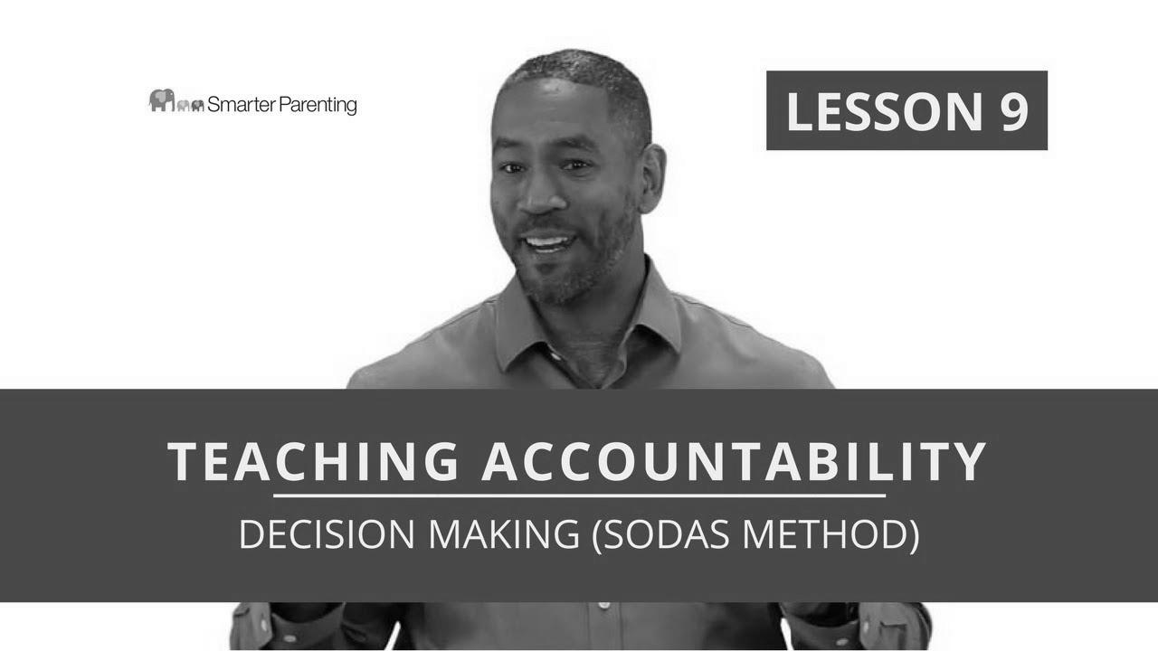 Assist children make good decisions |  Decision Making talent (SODAS Method)