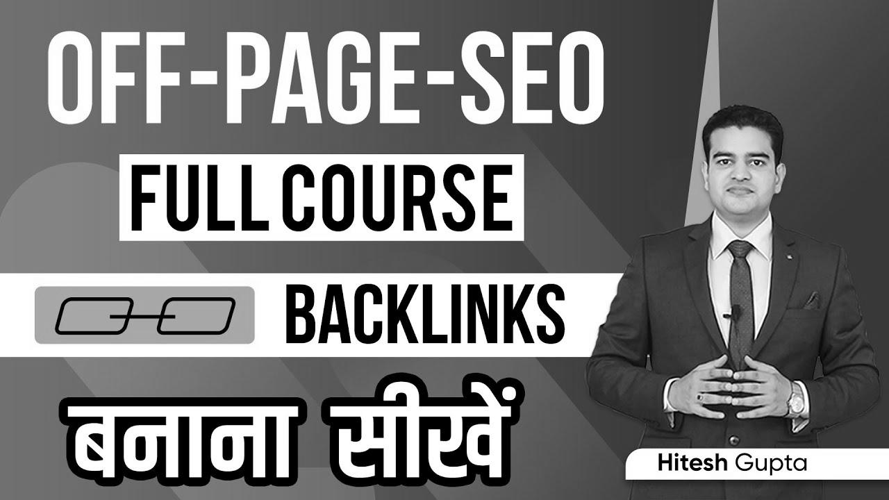 Off Web page SEO Tutorial for Learners |  Off Page search engine marketing Full Course in Hindi |  Off Page SEO Kaise Kare