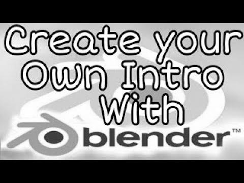 The way to make your personal channel Intro with Blender – Video web optimization
