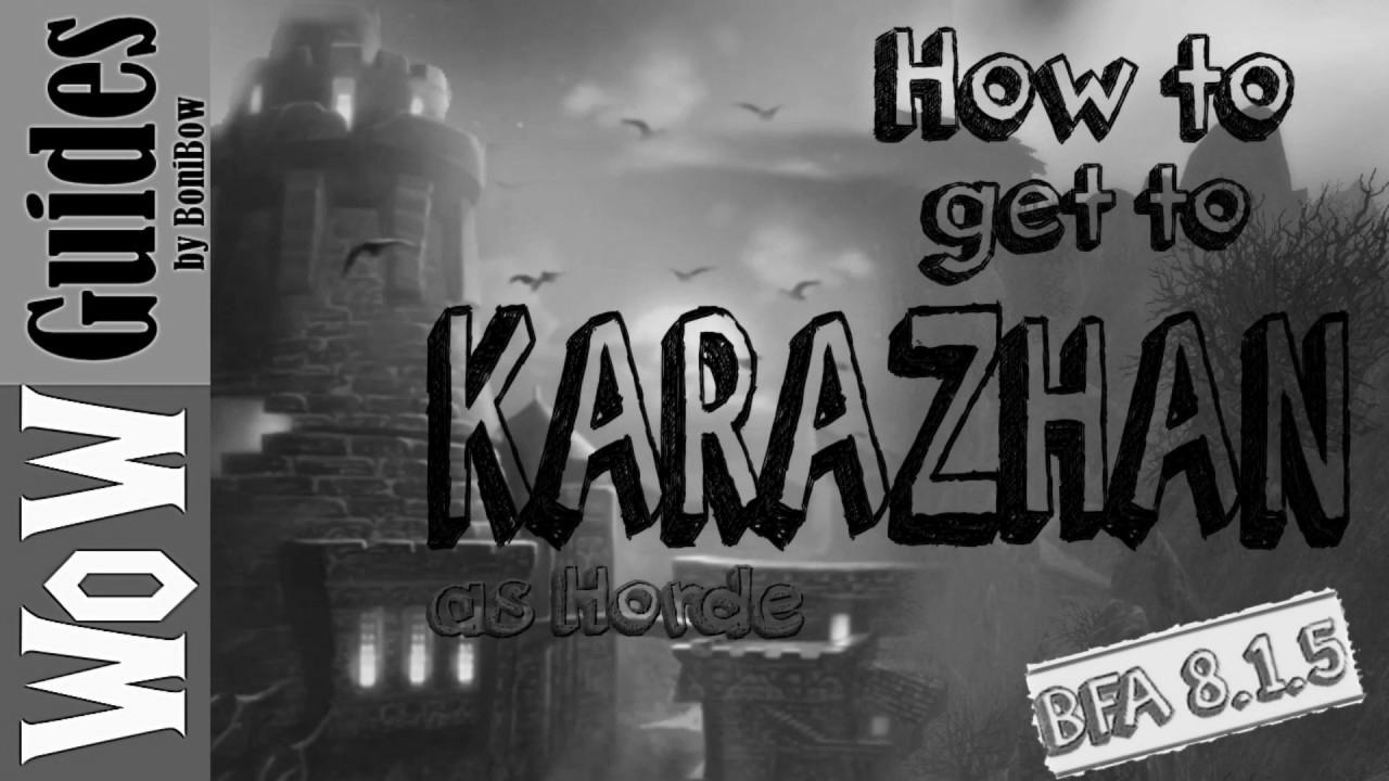 Easy methods to get to Karazhan (Learn the txt under the video for Shadowlands)